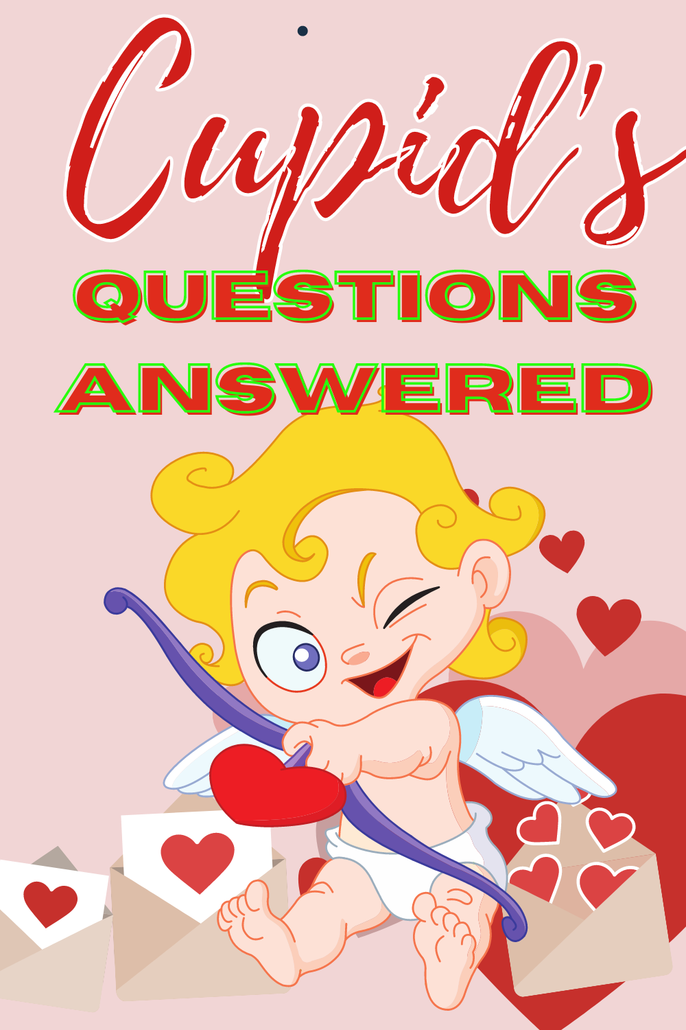 Cupid's Frequently Asked Questions