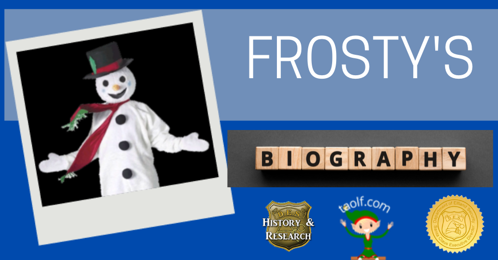 Frosty the Snowman's Biography
