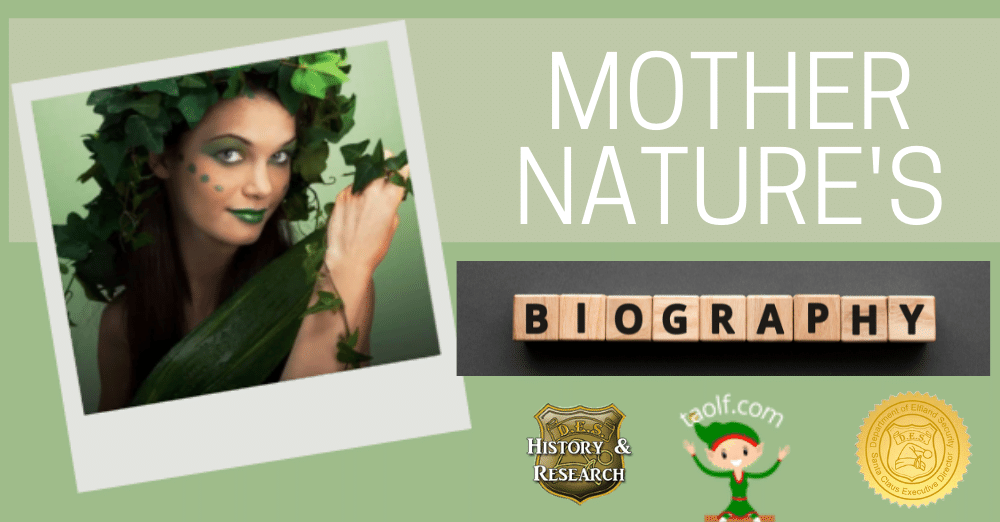 Mother Nature's Biography
