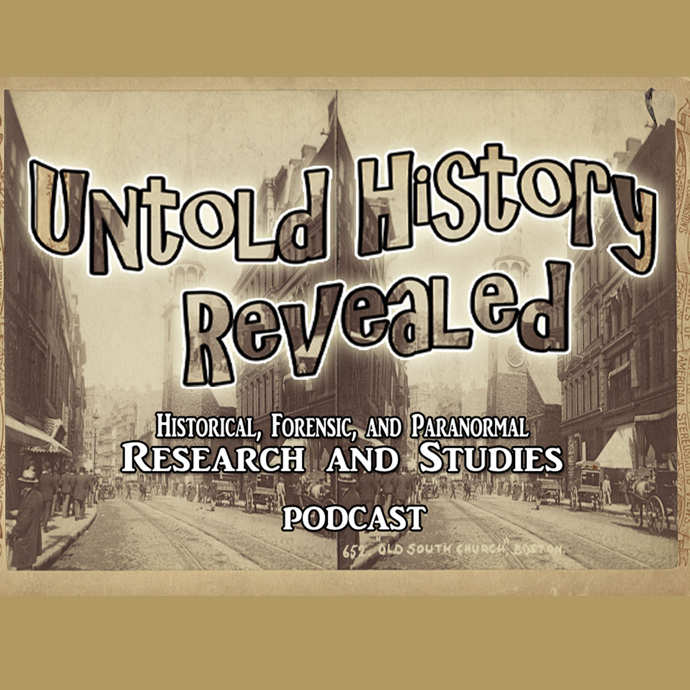Untold History Revealed