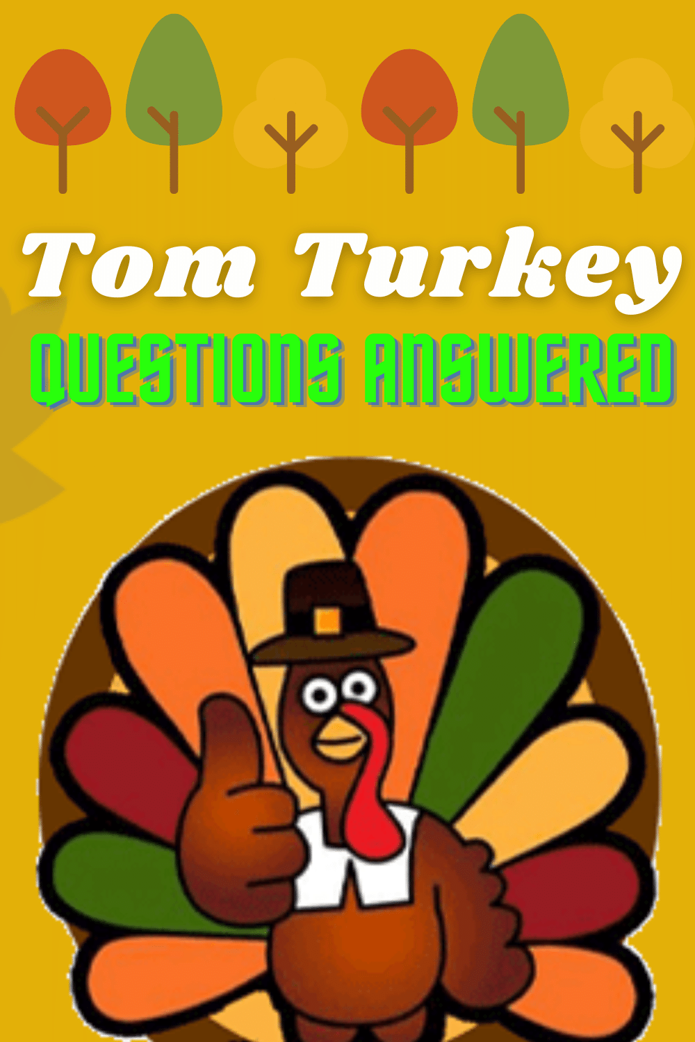 Tom Turkey's FAQ Page