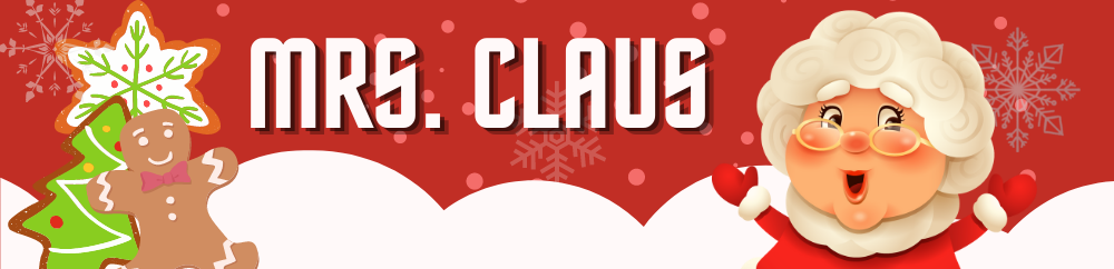 Welcome to the web page of Mrs. Claus