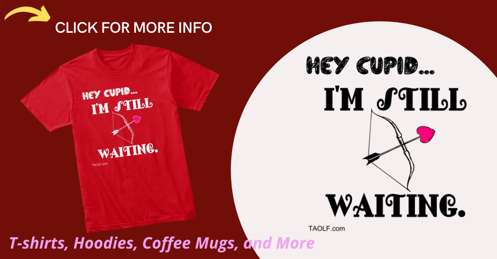 Cupid's Still Waiting Merch