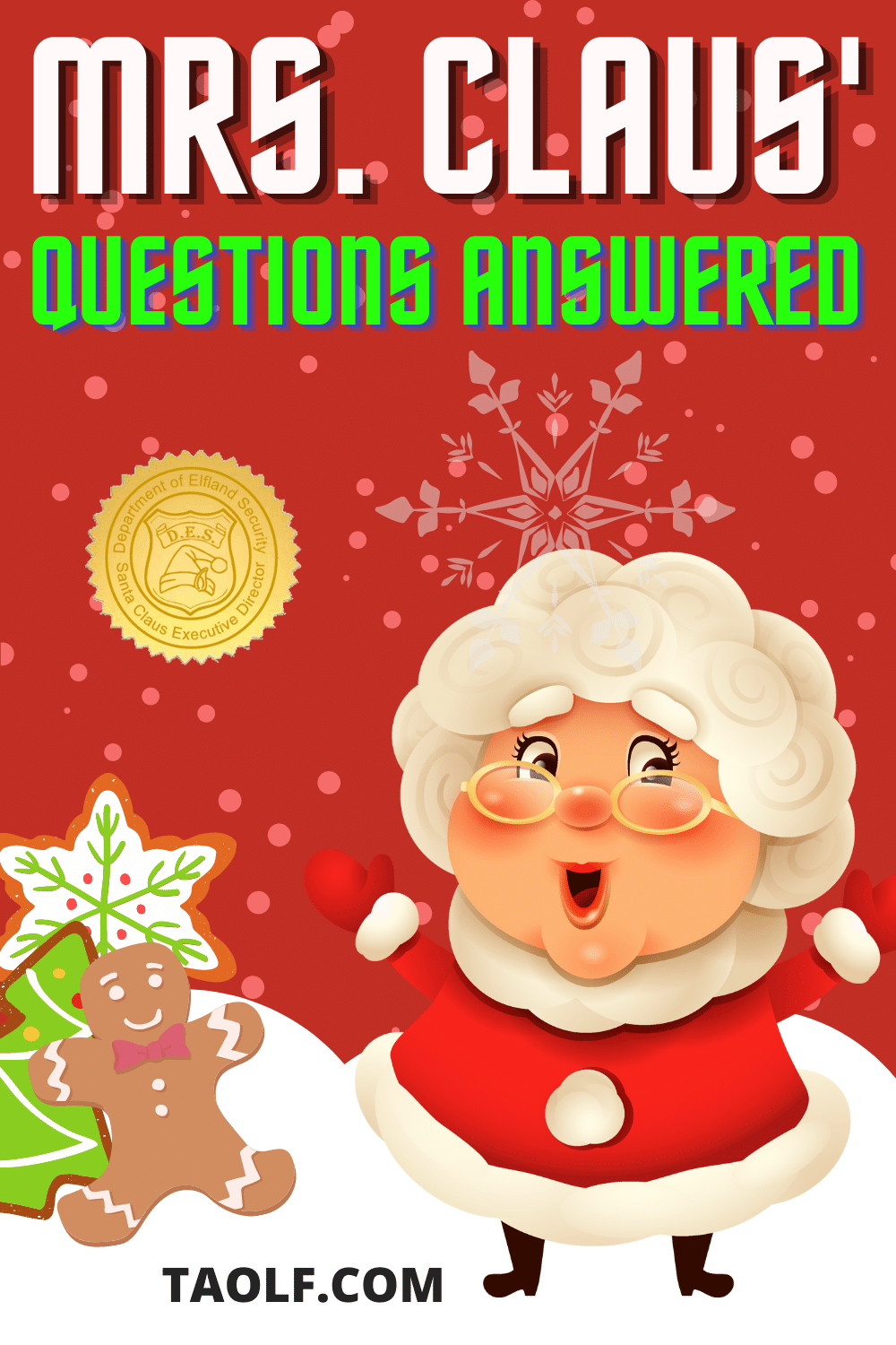 Mrs. Claus' Frequently Asked Questions