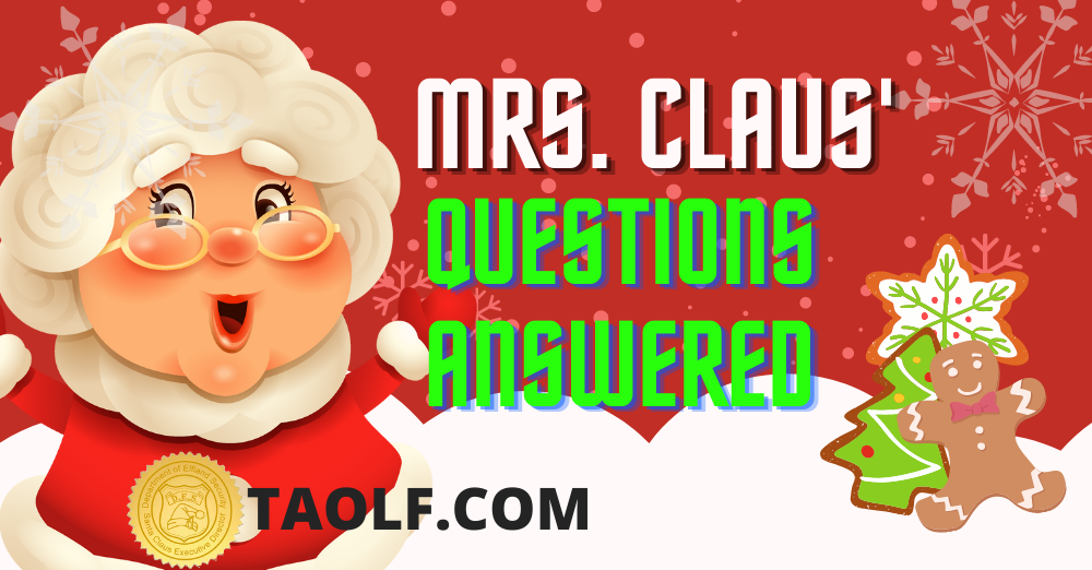 Mrs. Claus' Frequently Asked Questions