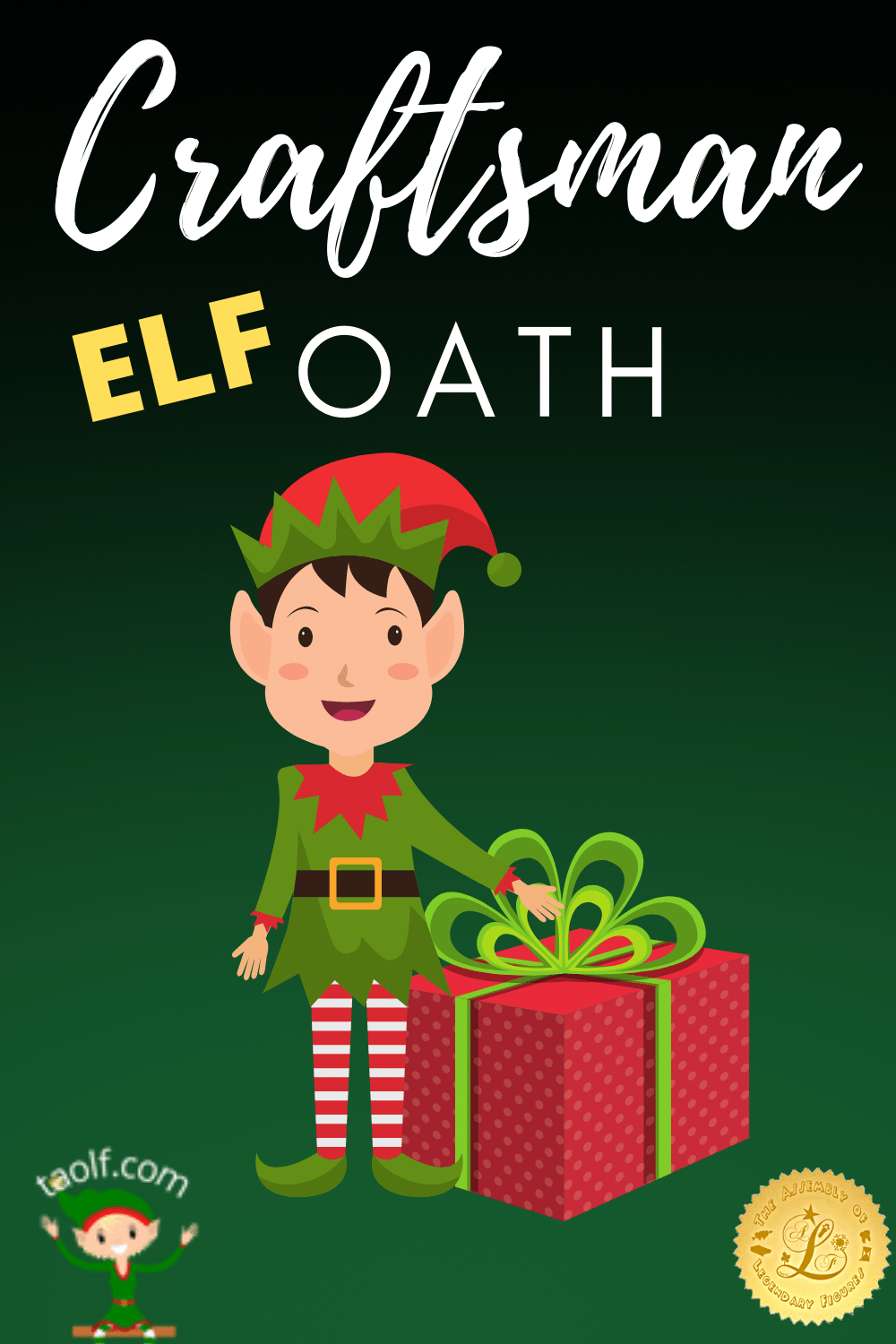 The Craftsman Elf Oath