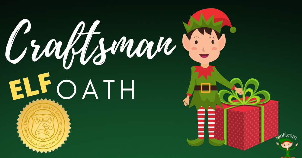 The Craftsman Elf Oath