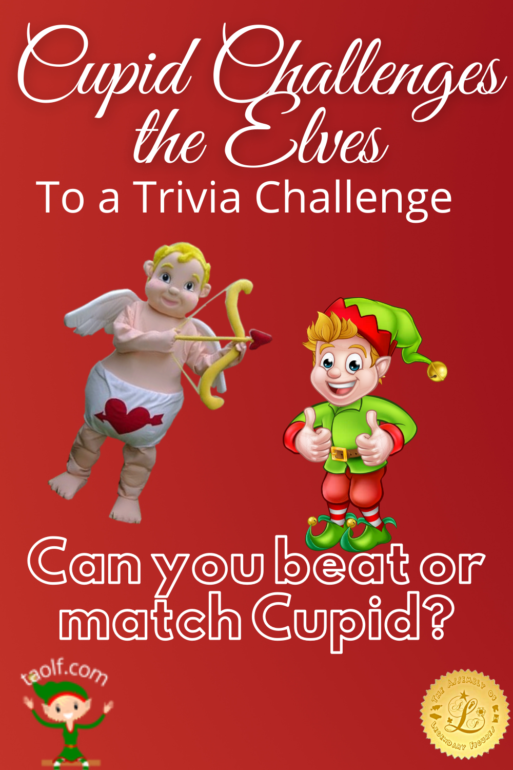 Cupid Challenges the Elves