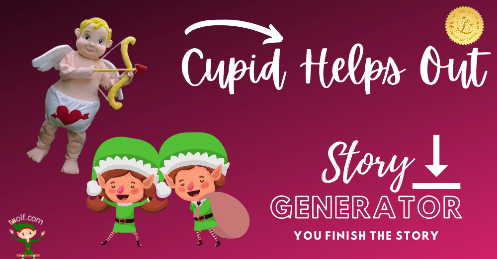 Cupid Helps Out - Story Generator