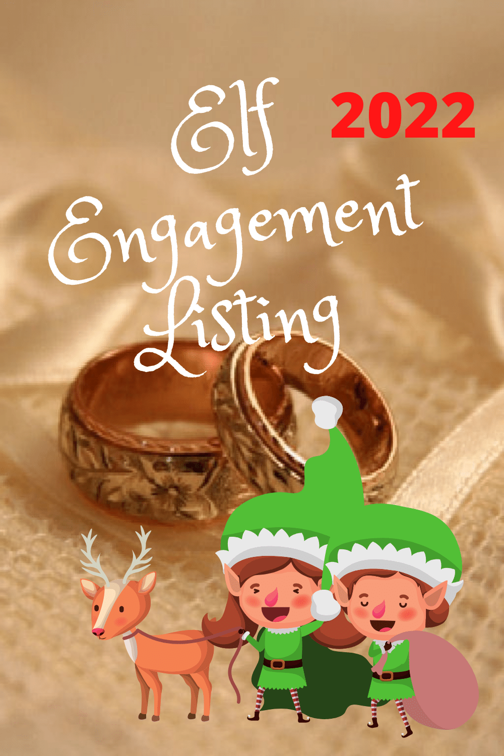 2022 Elf Engagements