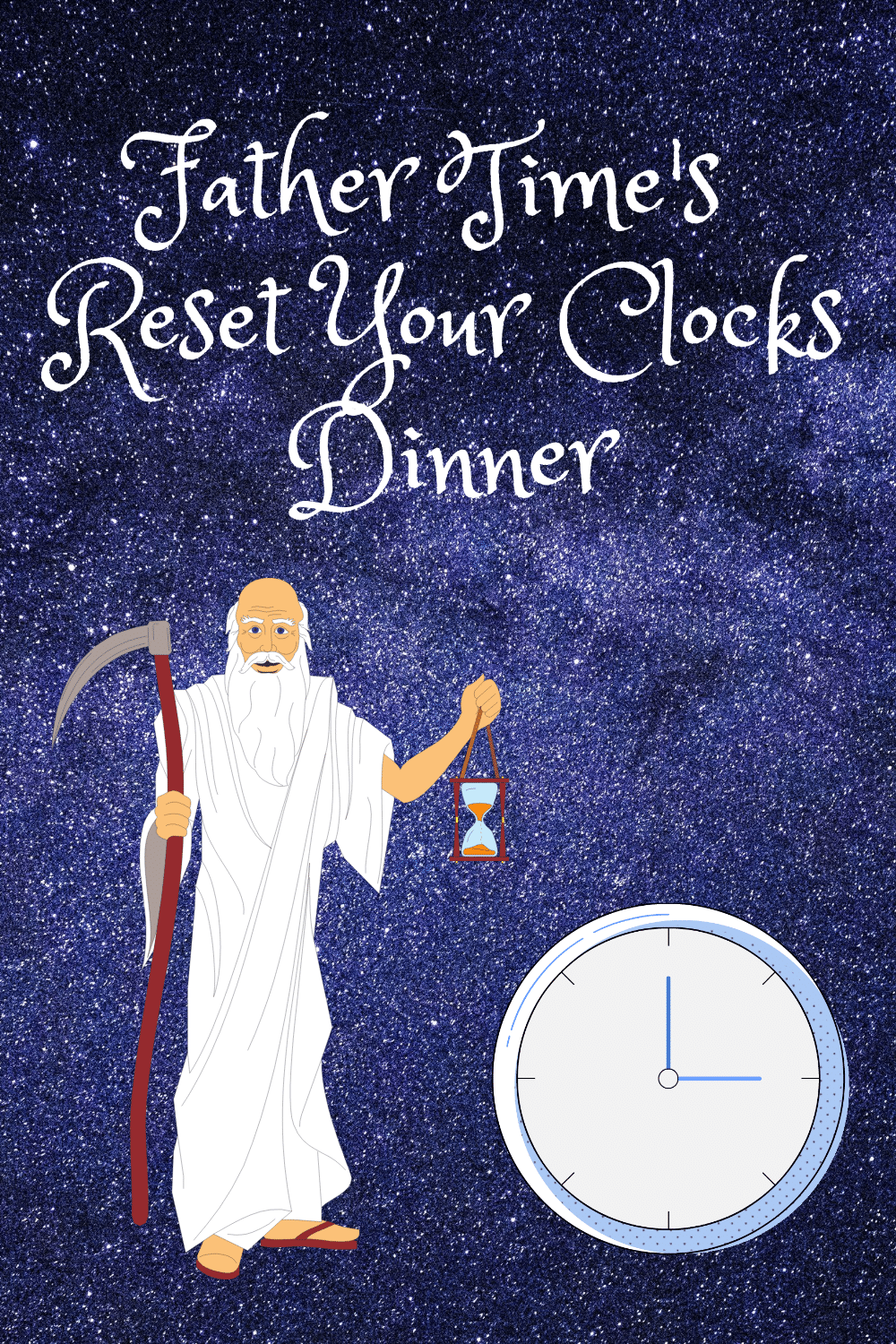 Reset Your Clocks Dinner