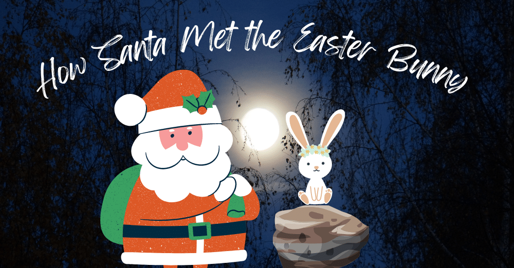 How The Easter Bunny Met Santa