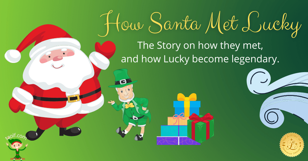 How Santa Met Lucky