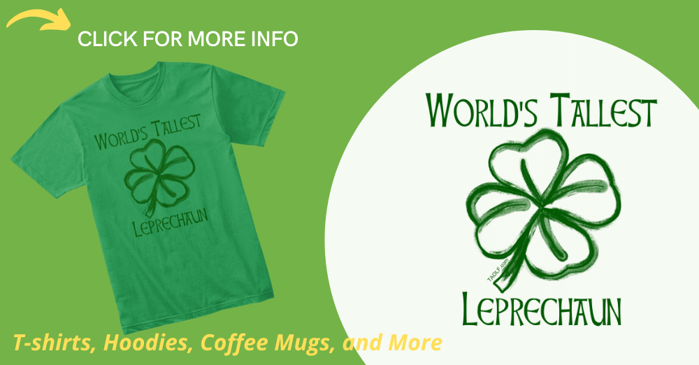 Lucky - World's Tallest Leprechaun Merch