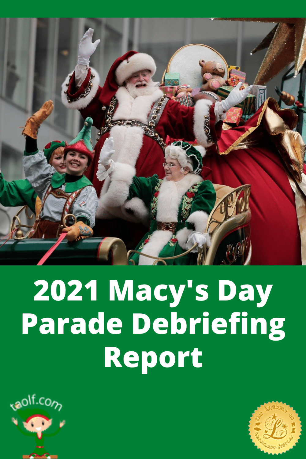 2021 Macy's Day Parade Debriefing Report