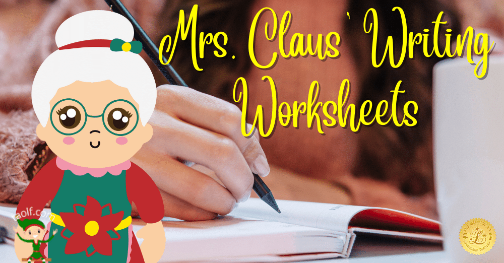 Mrs. Claus' Writing Worksheets
