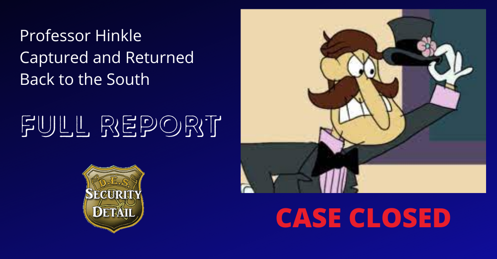 Professor Hinkle Captured Official Report