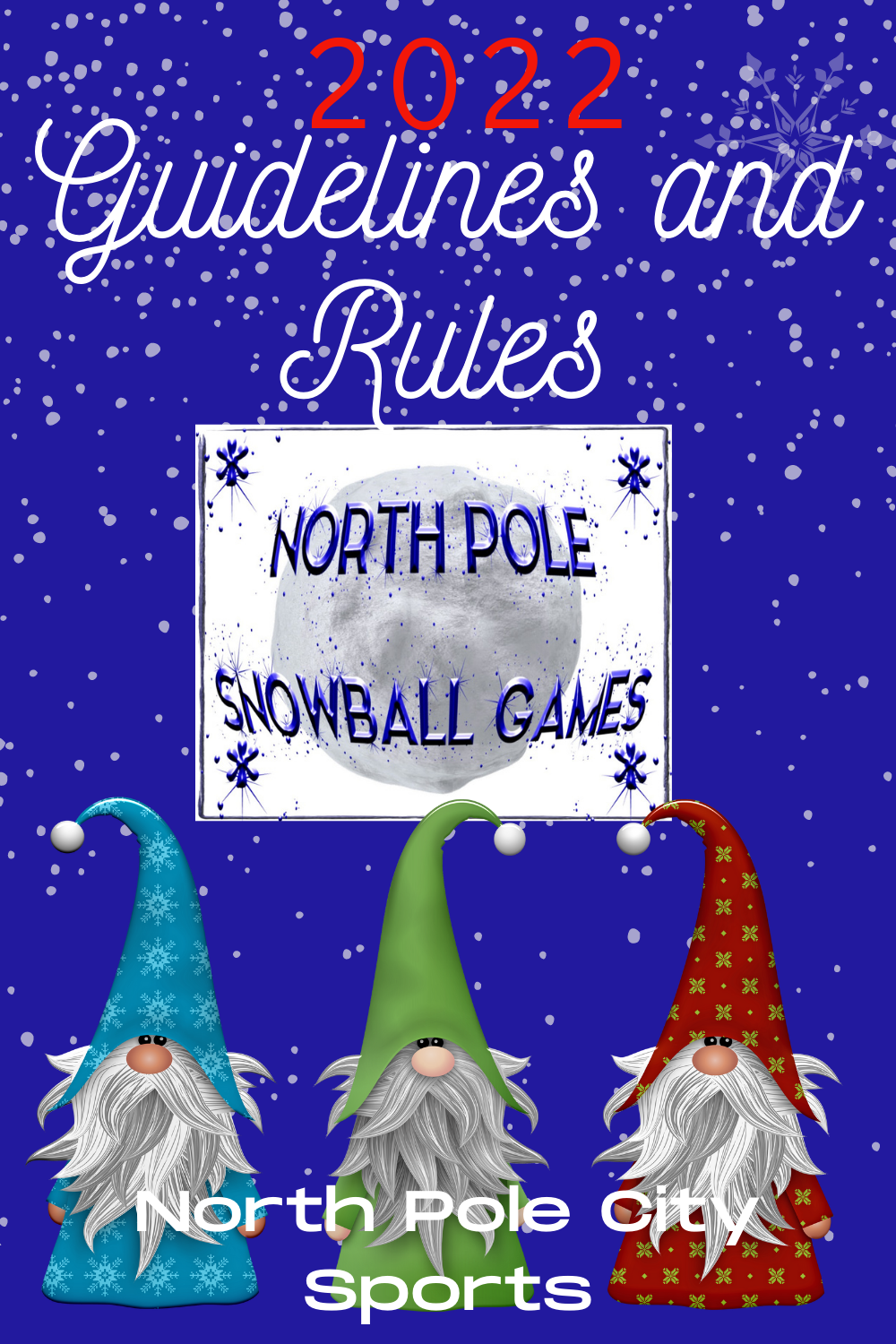 Snowball Games Rules and Guidelines Booklet Posted