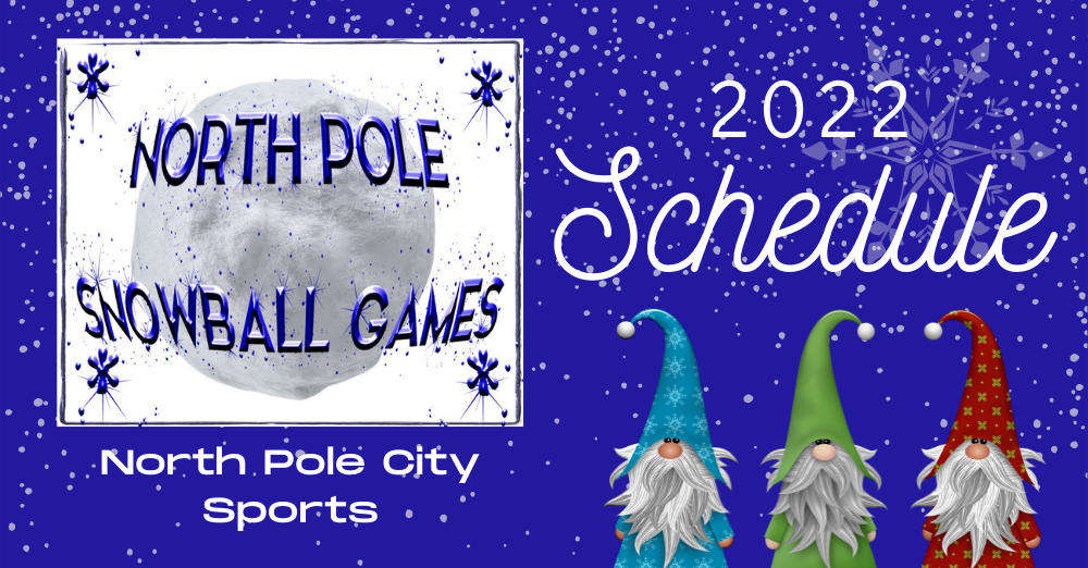 Snowball Game Schedule 2022