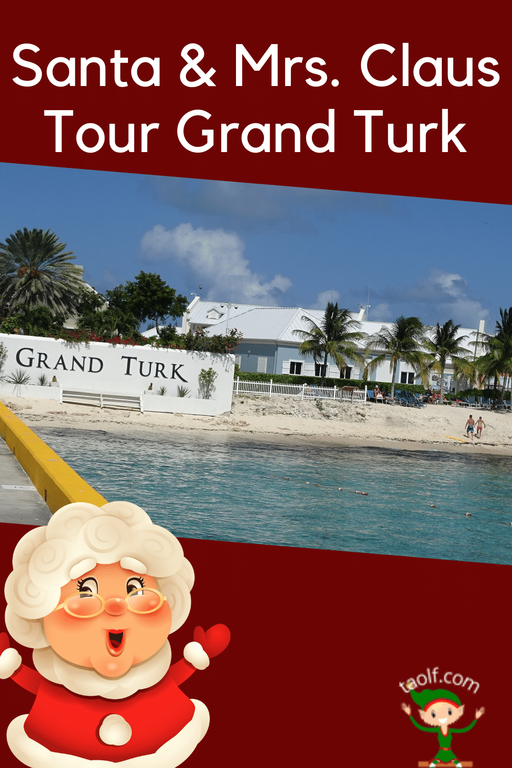 Santa and Mrs. Claus Tour Grand Turk