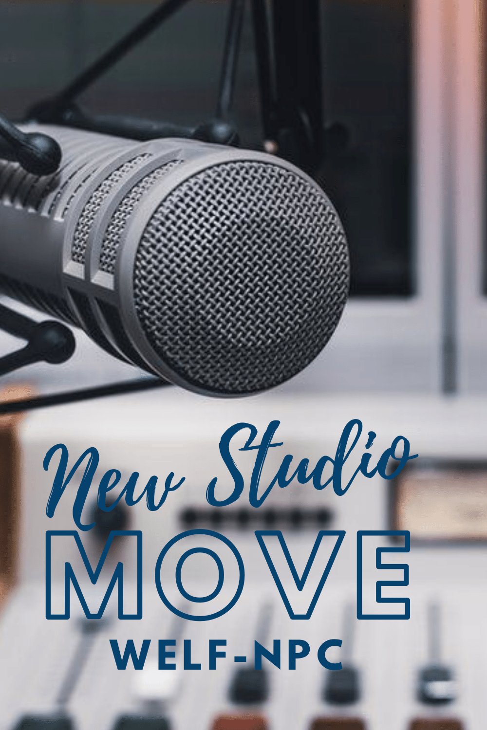 WELF-NPC Moves into New Studio
