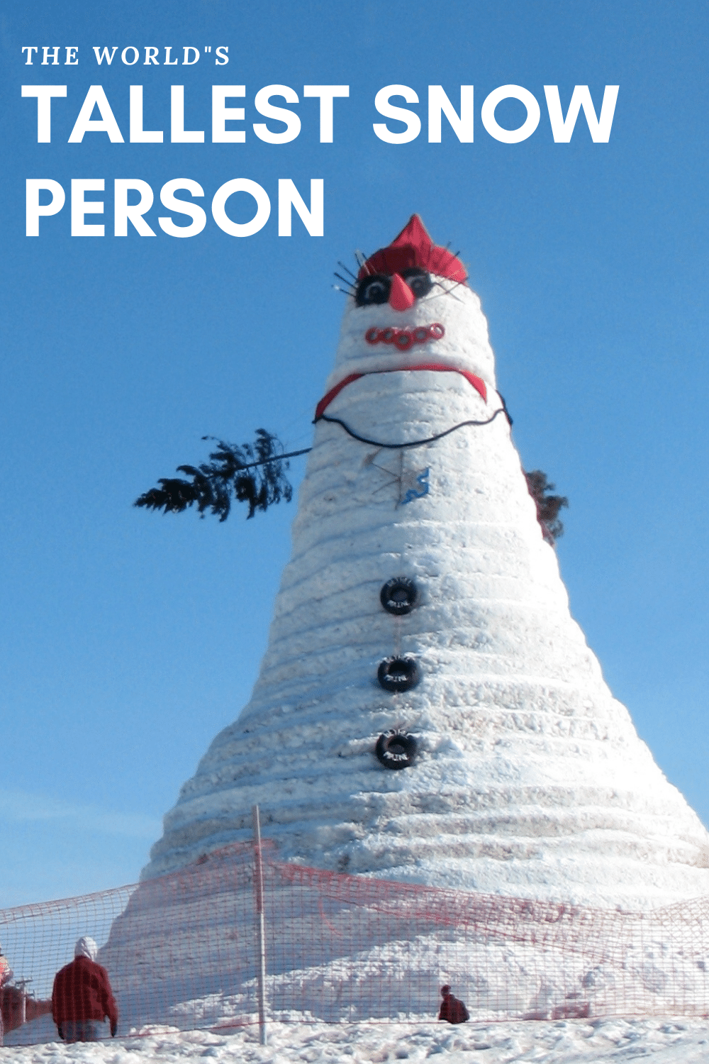 The World's Tallest Snow Person