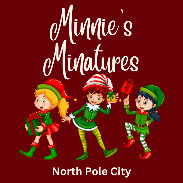 Minnie's Miniatures and More North Pole City