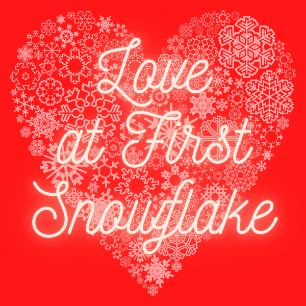 Love at First Snowflake North Pole City