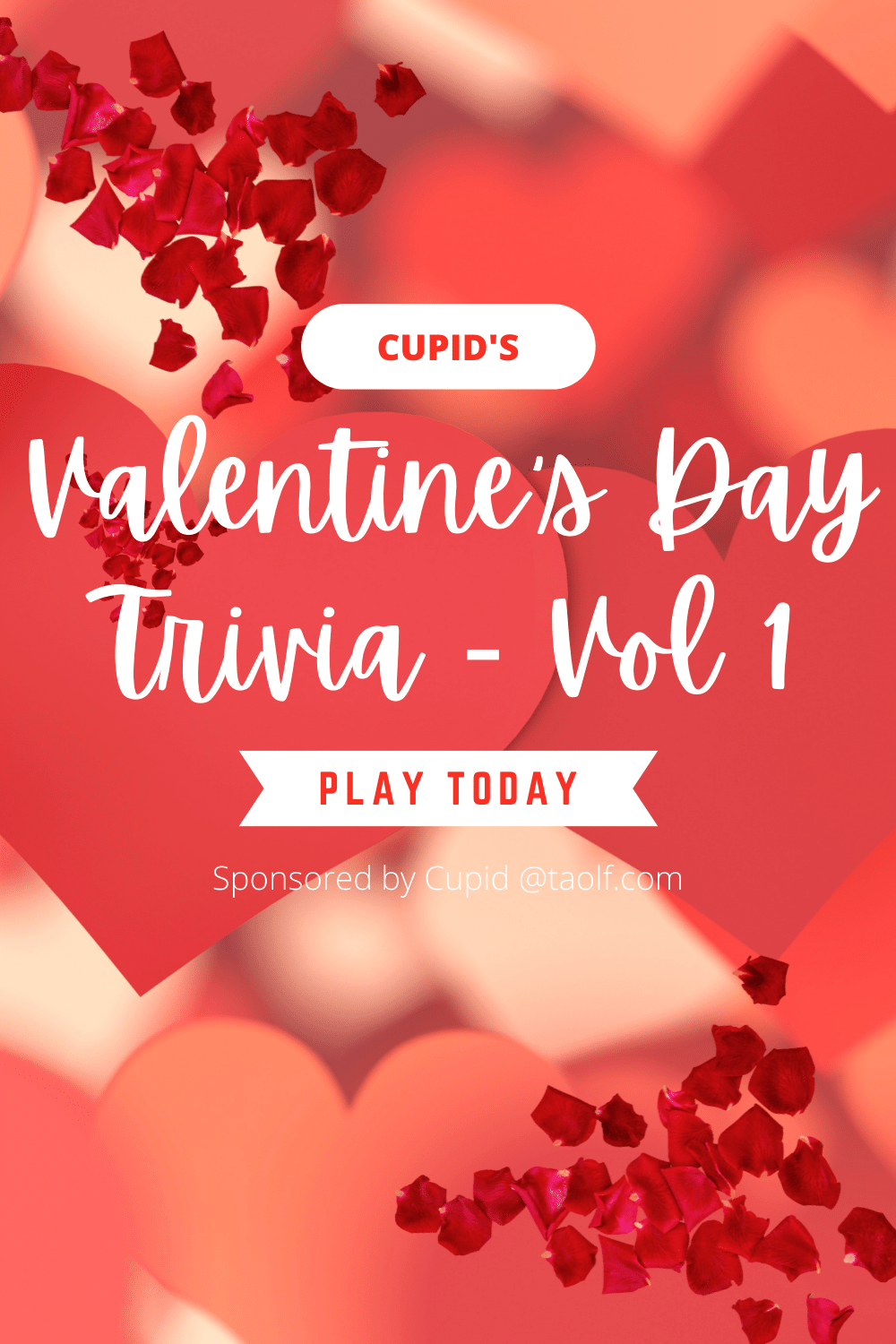 Valentine's Day Trivia - Vol 1