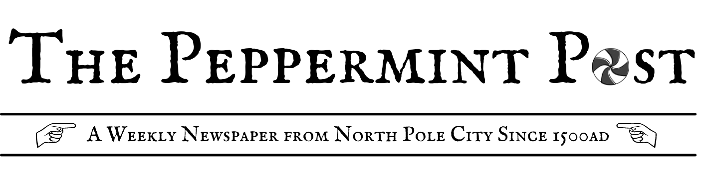 Welcome to the Peppermint Post - North Pole City Newspaper Online